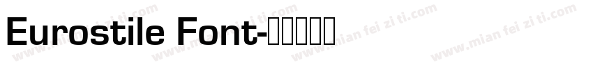 Eurostile Font字体转换